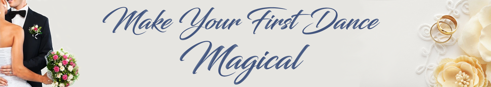 Make Your First Dance Magical